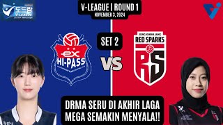 HI-PASS VS RED SPARK (27-29) | 2ND SET | FIRST ROUND V-LEAGUE 2024