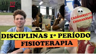 DISCIPLINAS DO 1º PERÍODO DE FISIOTERAPIA