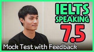 IELTS Speaking Band 7.5 Mock Test with Feedback