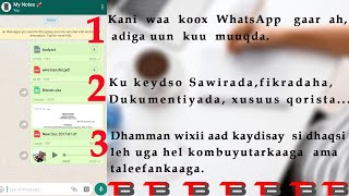 U adeegso WhatsAppkaaga  keydkaaga gaarka ah ee  Dukumintiyada, fikradaha, qoraalada.. Taab, TAAB