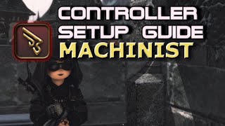 Machinist Controller Endwalker Setup Guide