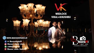 | VK WEDLOCK | Viral + Khushbu | Cinematic Wedding Highlight | 2020 | Bhavani Studio |