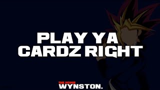 Yu-Gi-Oh! | Play Ya Cardz Right [Hip Hop Theme Remix] | @TheHomieWynston