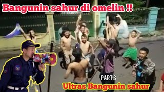 BANGUNIN SAHUR DIOMELIN (BANGUNIN SAHUR ALA SUPPORTER) Part 3