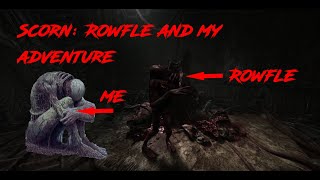 Scorn Gameplay: Rowfle and I go on an adventure