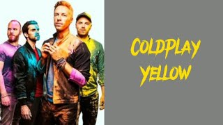 Coldplay - Yellow | Song Liric