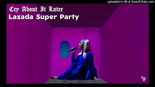 Katy Perry - Cry About It Later (Lazada SuperParty) [Instrumental]