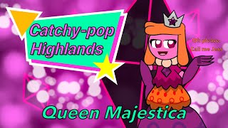 My Singing Monsters: The Animatics - Queen Majestica - Catchy-Pop Highlands [ft: Halle & InstChan]