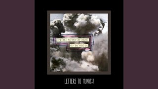 Letters To Munich