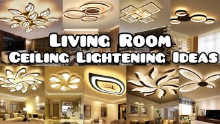 Living Room Ceiling Light Design Ideas