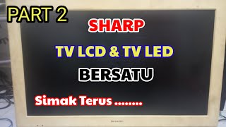 Modifikasi TV LCD dan TV LED ( PART2 )