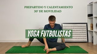 Yoga y movilidad para futbolistas