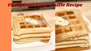 Fluffy Best Easy Waffles Recipe