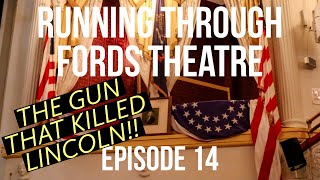 Running Through Fords Theatre | Running Down History | Episode 14