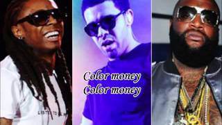 Color Money By Rick Ross [lyrics video] - Rick Ross Diss Drake And lil Wayne