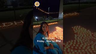 Happy Diwali l Join us for 11111 Diyas l Friday Nov 1st 6 PM # Sŝ