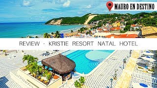 Kristie Resort Natal Hotel - Brasil - Mauro en Destino