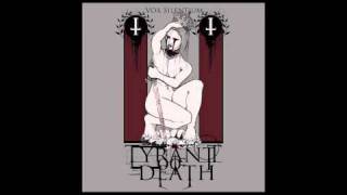 Tyrant Of Death-Vox Silentium