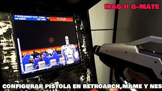 CONFIGURAR PISTOLA EN RETROARCH,MAME Y NES (G-MATE MAG II GUN) PERFECTA PARA TODOS LOS EMULADORES!!