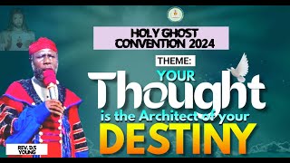 REV. D.S YOUNG -HOLY GHOST CONVENTION 2024 (DAY 3 -EVENING SERVICE)