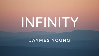 Jaymes Young - Infinity (Lyric Video)