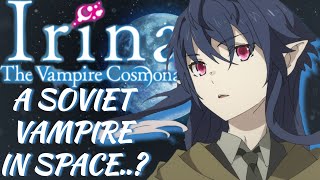 Space With Vampires?! - Irina: The Vampire Cosmonaut Episode 1 Review/Reaction/Discussion