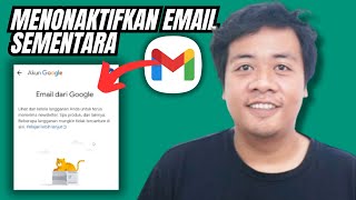 Mudah Banget! Cara Menonaktifkan Email Gmail Secara Sementara