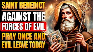 🛑FREE YOUR HOME FROM ALL EVIL WITH THE MOST POWERFUL PRAYER OF SAINT BENEDICT: DIVINE PROTECTION 🙏✨