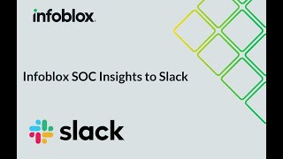 Infoblox SOC Insights for Slack