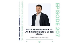 Warehouse Automation: An Emerging $150 Billion Market