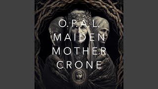 Maiden, Mother, Crone