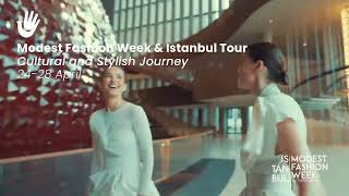 Modest Fashion Week & Istanbul Tour