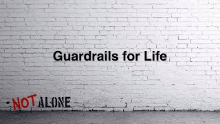 Guardrails for Life | Not Alone | Josh Davis | Grace Point Fellowship