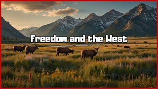 Freedom and the West