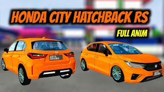 HONDA CITY HATCHBACK RS - Mod Bussid Terbaru Full Animasi