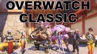 Overwatch Classic Todya!