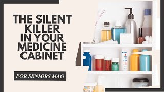 The Silent Killer in Your Medicine Cabinet