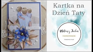 Kartka z okazji Dnia Taty/Ladies And Gentelmen/LemonCraft/TUTORIAL - scrapbooking!!!