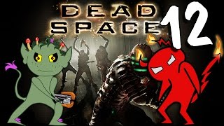 Dead Space - Ep 12 - DOUBLE RASCALS