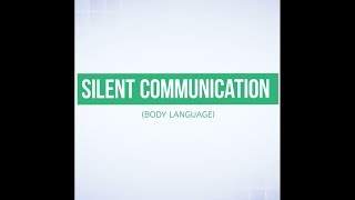 Silent communication (Body language) #CommunicationSkills