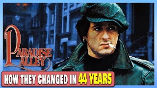 PARADISE ALLEY (1978) • All Cast Then and Now • How They Changed