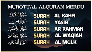 Quran Merdu | Surah Yasin Arrahman Alwaqiah Almulk | By Alaa aqel