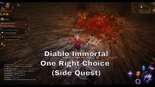 Diablo Immortal - One Right Choice (Side Quest)