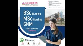 No Time Left! BSc Nursing Admission Available | Smt. Lakshmi Devi College of Nursing