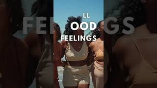 Good Feelings In My Body