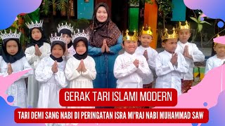 Gerak Tari Islami Demi Sang Nabi Isra Mi'raj Nabi Muhammad SAW