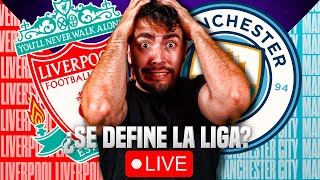 ULTIMO KLOPP VS PEP | REACCION Y ANALISIS LIVERPOOL VS MANCHESTER CITY