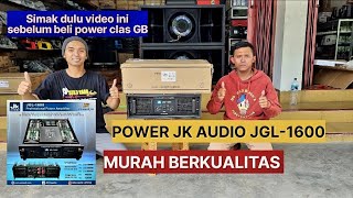 POWER GB MURAH BERKUALITAS JK AUDIO JGL-1600