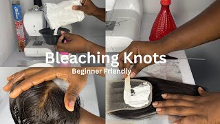 How To: Properly Bleach Your Knots | Beginner Friendly | Lace Closure