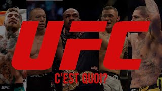 UFC, c'est quoi?